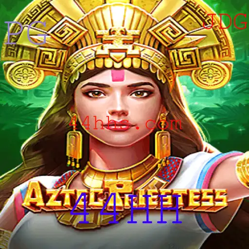 Descubra o Fascinante Mundo de AztecPriestess com a Palavra-chave 44HH