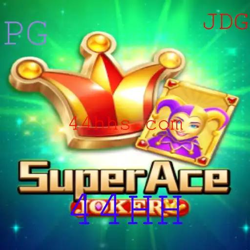 Explorando o Novo Jogo de Estratégia 'SuperAceJoker' com a Chave 44HH